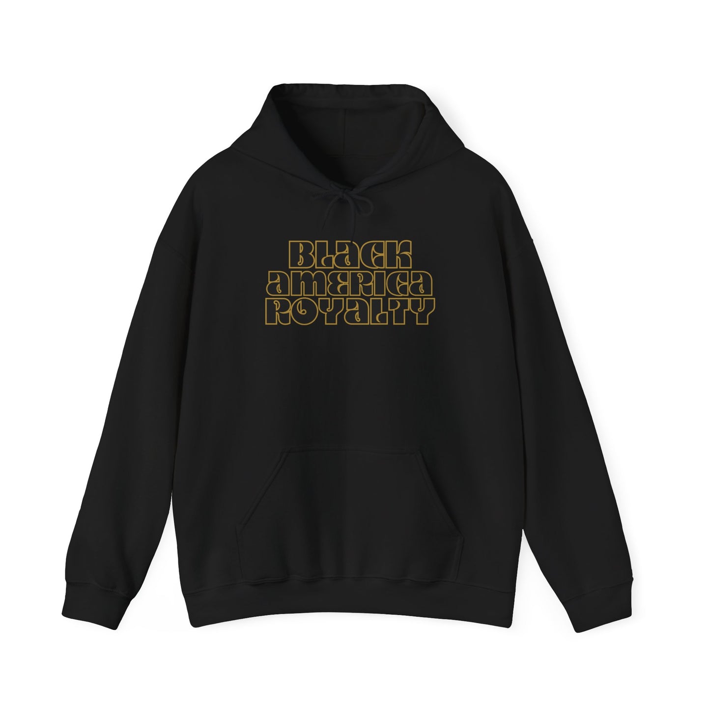 Black America Royalty Hoodie — "Built From Struggle, Created For Royalty" Pullover