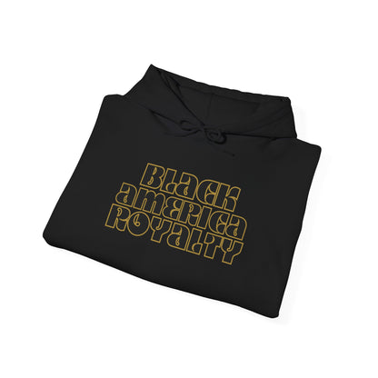 Black America Royalty Hoodie — "Built From Struggle, Created For Royalty" Pullover
