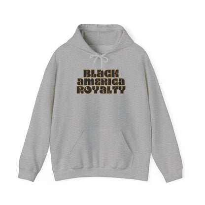 Black America Royalty Hoodie — "Built From Struggle, Created For Royalty" Pullover